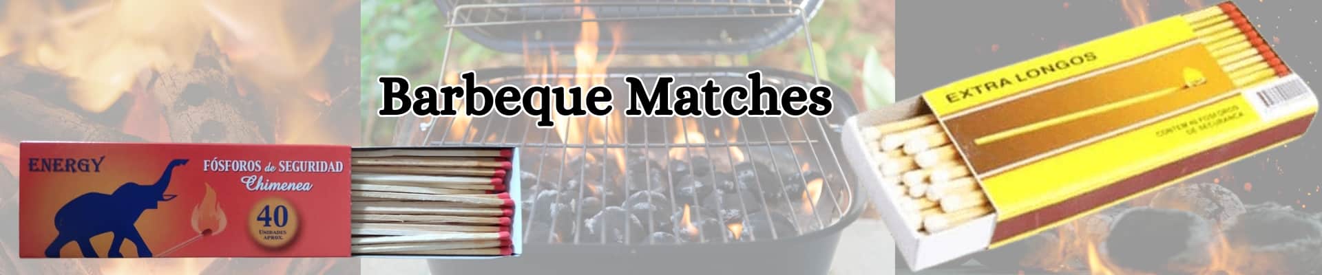 BBQ Matches